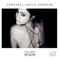 Ten Feet High_Samsara,Sheila Gordhan,Danny Lee