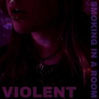 Violent_Smoking in a Room