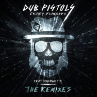 Crazy Diamonds_Dub Pistols,Too Many T's,D-Funk