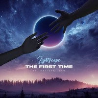 The First Time_Lightscape,Melissa Lamm