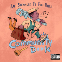 Community D**k_Rae Sremmurd,Flo Milli