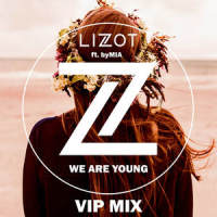 We Are Young_LIZOT,byMIA