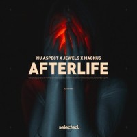 Afterlife_Nu Aspect,Jewels,Magnus