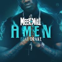 Amen (feat. Drake)_Meek Mill,Drake