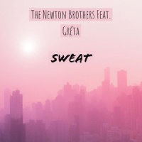Sweat_The Newton Brothers,Greta
