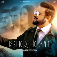 Ishq Hoya_Sahir Ali Bagga