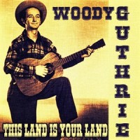 This Land Is Your Land_Woody Guthrie