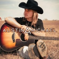 Somewhere in My Boots_Austin Michael
