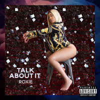 Talk About It_Roxie