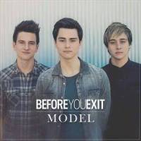 Model_Before You Exit