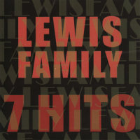 When I Got Down On My Knees_The Lewis Family