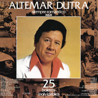 Solamente Una Vez / Quiero Decirte Que Te Extraño_Altemar Dutra