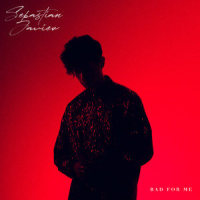Bad For Me_Sebastian Javier