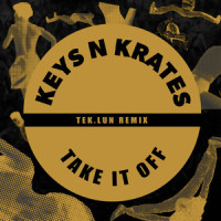 Take It Off_Keys N Krates,Bibi Bourelly,Tek.lun