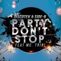 Party Don't Stop_Discotek,Side-B,MC Trini