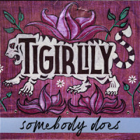 Somebody Does (feat. Alexandra Kay)_Tigirlily Gold,Alexandra Kay