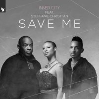 Save Me_Inner City,Steffanie Christi'an
