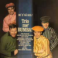 Då leker livet_Trio Me' Bumba