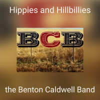 Hippies and Hillbillies_the Benton Caldwell Band,Cam
