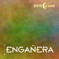 Engañera_Siete Lunas