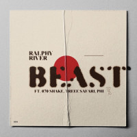 Beast_Ralphy River feat. 070 Shake,Treee Safari,070 Phi