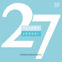 Güte von Gott_Feiert Jesus!,Andrea Adams-Frey,Brian Johnson,Jenn Johnson,Ben Fielding,Ed Cash,Jason Ingram,Jenni Terlitzki,Nils Zeschky