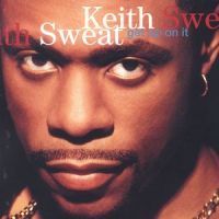 For You(You Got Everything)_Keith Sweat