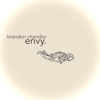 Envy_Brandon Chandler