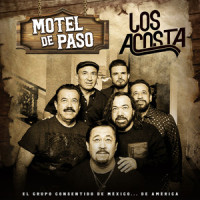 Motel de Paso_Los Acosta,Ernesto Cervantes Acosta,Ricardo Cervantes Acosta,Adan Lopez Davila