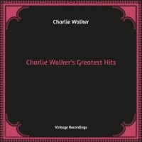 I Walked Out Of Heaven(When I Walked Out On You)_Charlie Walker