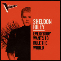 Everybody Wants To Rule The World_sheldon riley
