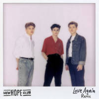 Love Again_New Hope Club