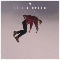 It's a Dream_Austin Farwell