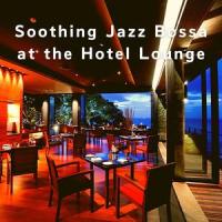 Wholesome Hotel_Relax α Wave