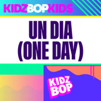 Un Dia (One Day)_Kidz Bop Kids