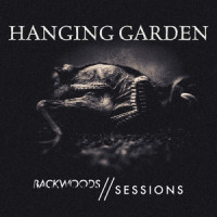 Backwoods Sessions: Whiteout_Hanging Garden