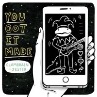 You Got It Made_Clambrain,Jester