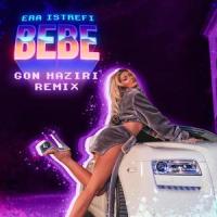 BEBE_Era Istrefi,Gon Haziri