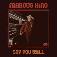Say You Will_Marcus King