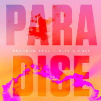 Paradise (with Olivia Holt)_Brandon Beal,Olivia Holt