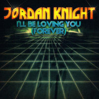 I'll Be Loving You(Forever)_Jordan Knight