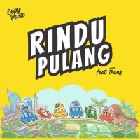 Rindu Pulang_Copy Paste Project,Frans