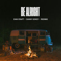 Be Alright_Evan Craft,Danny Gokey,Redimi2