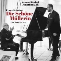 Die Schöne Müllerin, D.795: XVIII. Trockne Blumen_Samuel Berlad,Jonathan Zak,Franz Schubert