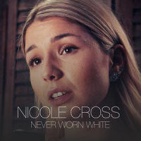 Never Worn White_Nicole Cross