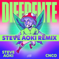 Diferente ft CNCO_Steve Aoki,CNCO