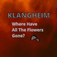 Where Have All the Flowers Gone_KLANGHEIM,Pete Seeger