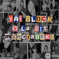 X La Mía_Yan Block,Marcianeke