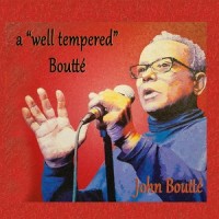 Must Be Right, Can't Be Wrong_John Boutté