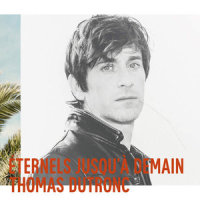 J'me fous de tout_Thomas Dutronc